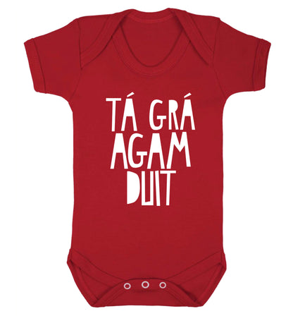 T‚Äö√Ñ¬∞ gr‚Äö√Ñ¬∞ agam duit - I love you Baby Vest red 18-24 months