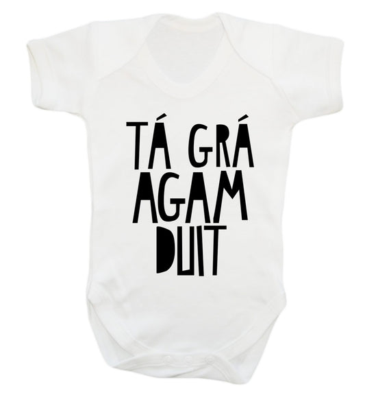 T‚Äö√Ñ¬∞ gr‚Äö√Ñ¬∞ agam duit - I love you Baby Vest white 18-24 months