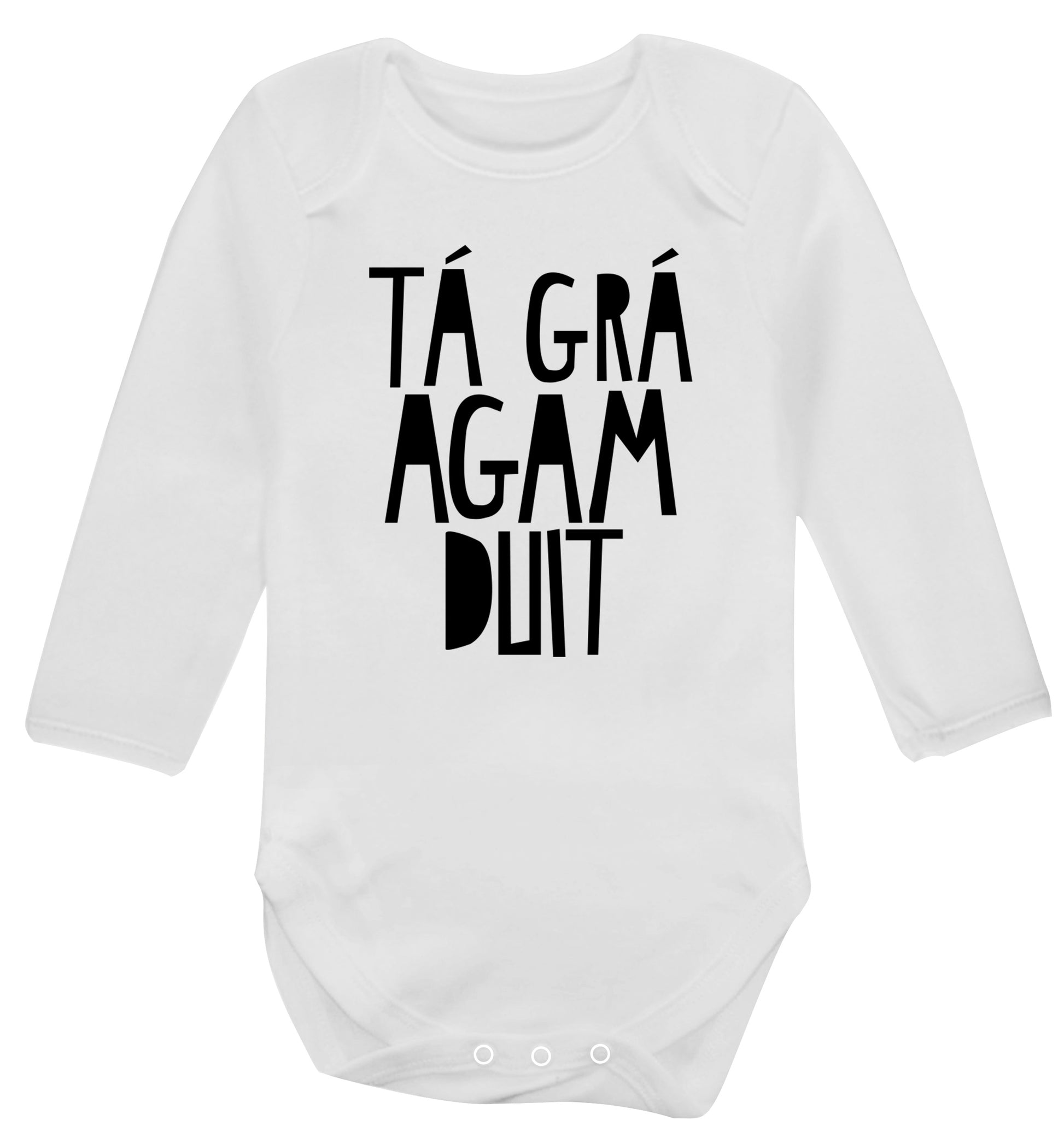 T‚Äö√Ñ¬∞ gr‚Äö√Ñ¬∞ agam duit - I love you Baby Vest long sleeved white 6-12 months