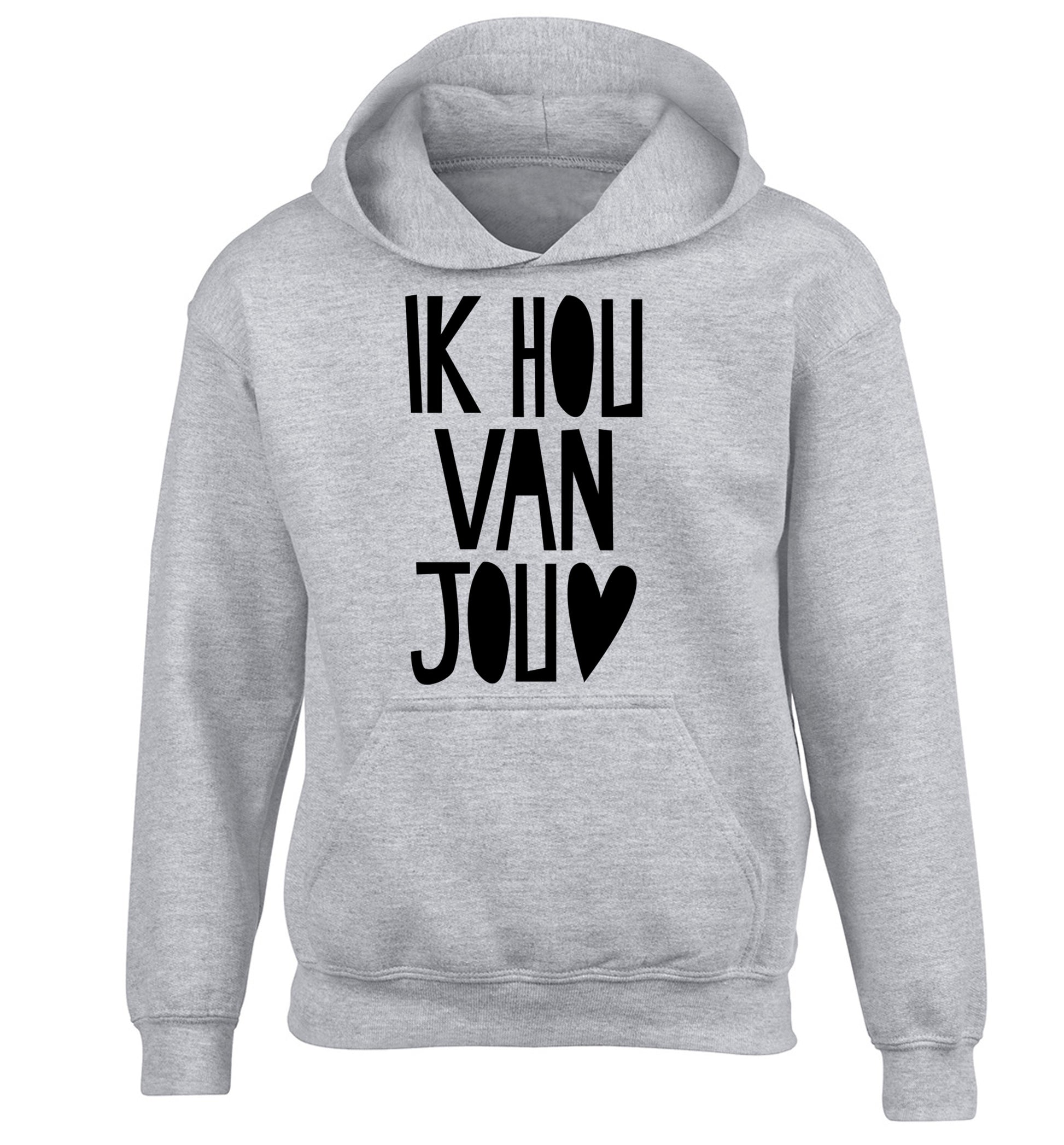 Ik Hau Van Jou - I love you children's grey hoodie 12-13 Years
