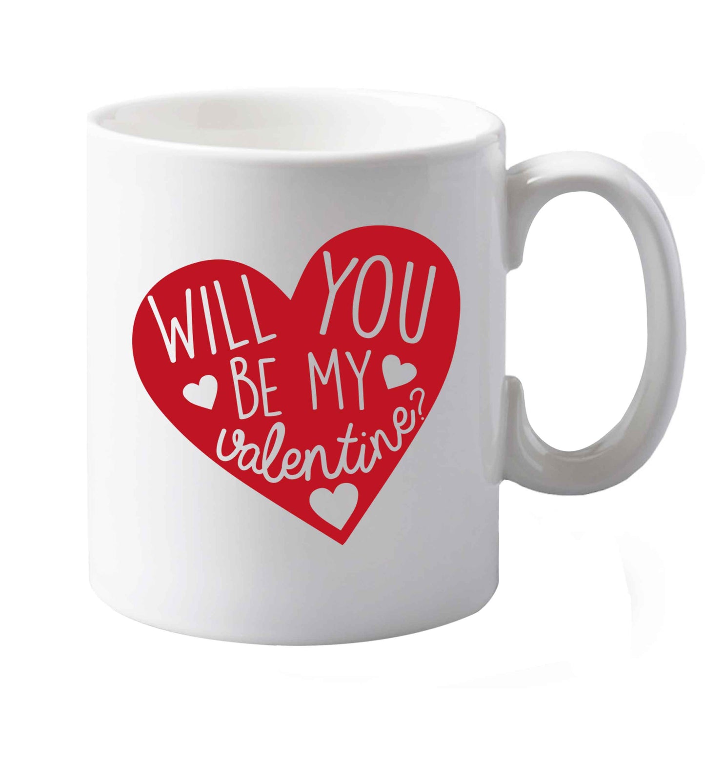 10 oz Will you be my valentine? ceramic mug both sides