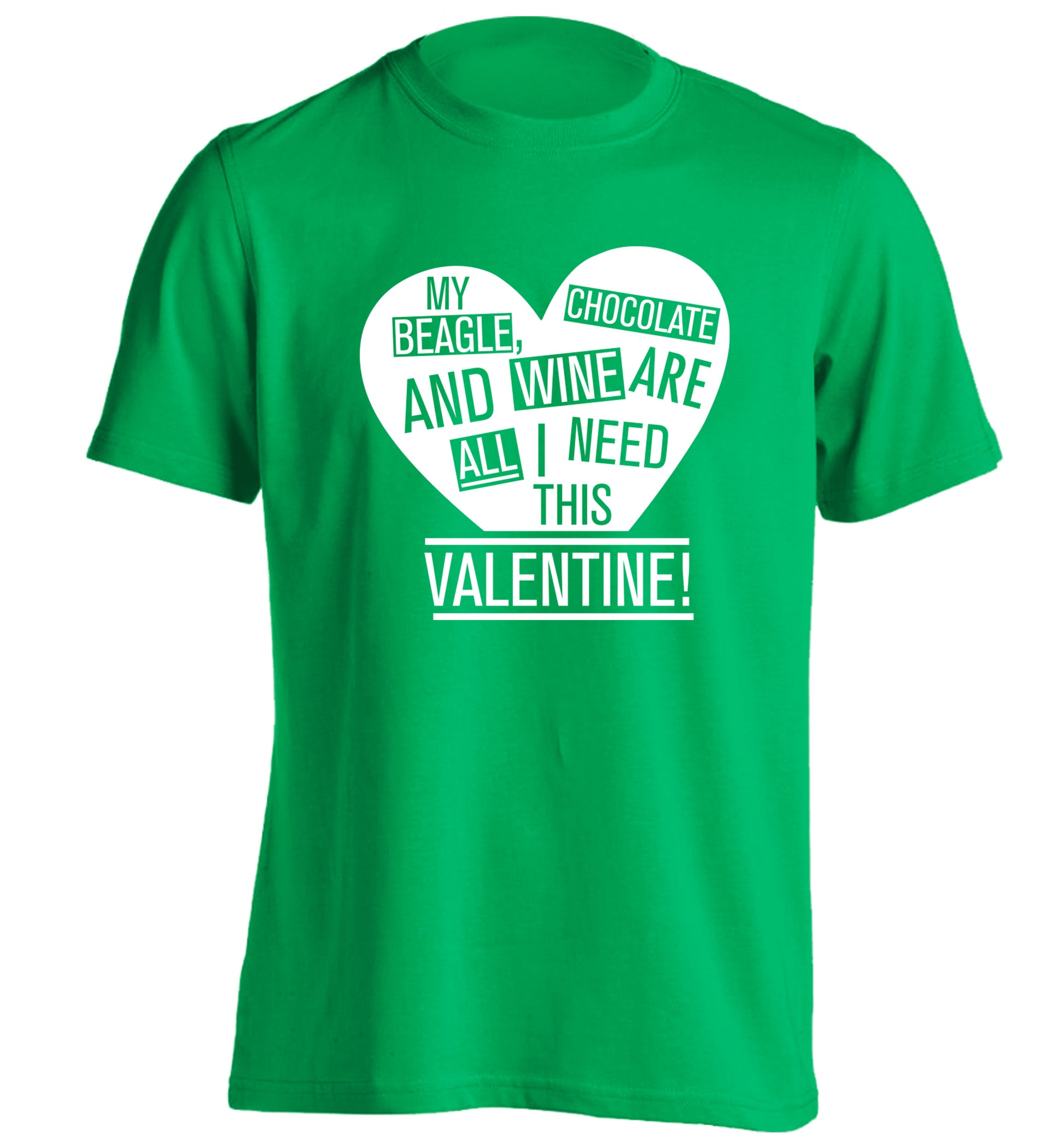 My collie, chocolate and wine are all I need this valentine! adults unisex green Tshirt 2XL
