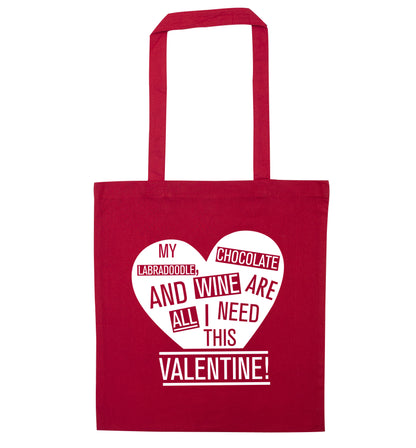 My labradoodle, chocolate and wine are all I need this valentine! red tote bag
