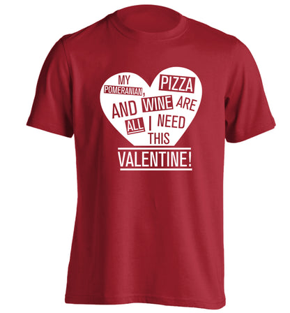 My pomeranian, chocolate and wine are all I need this valentine! adults unisex red Tshirt 2XL