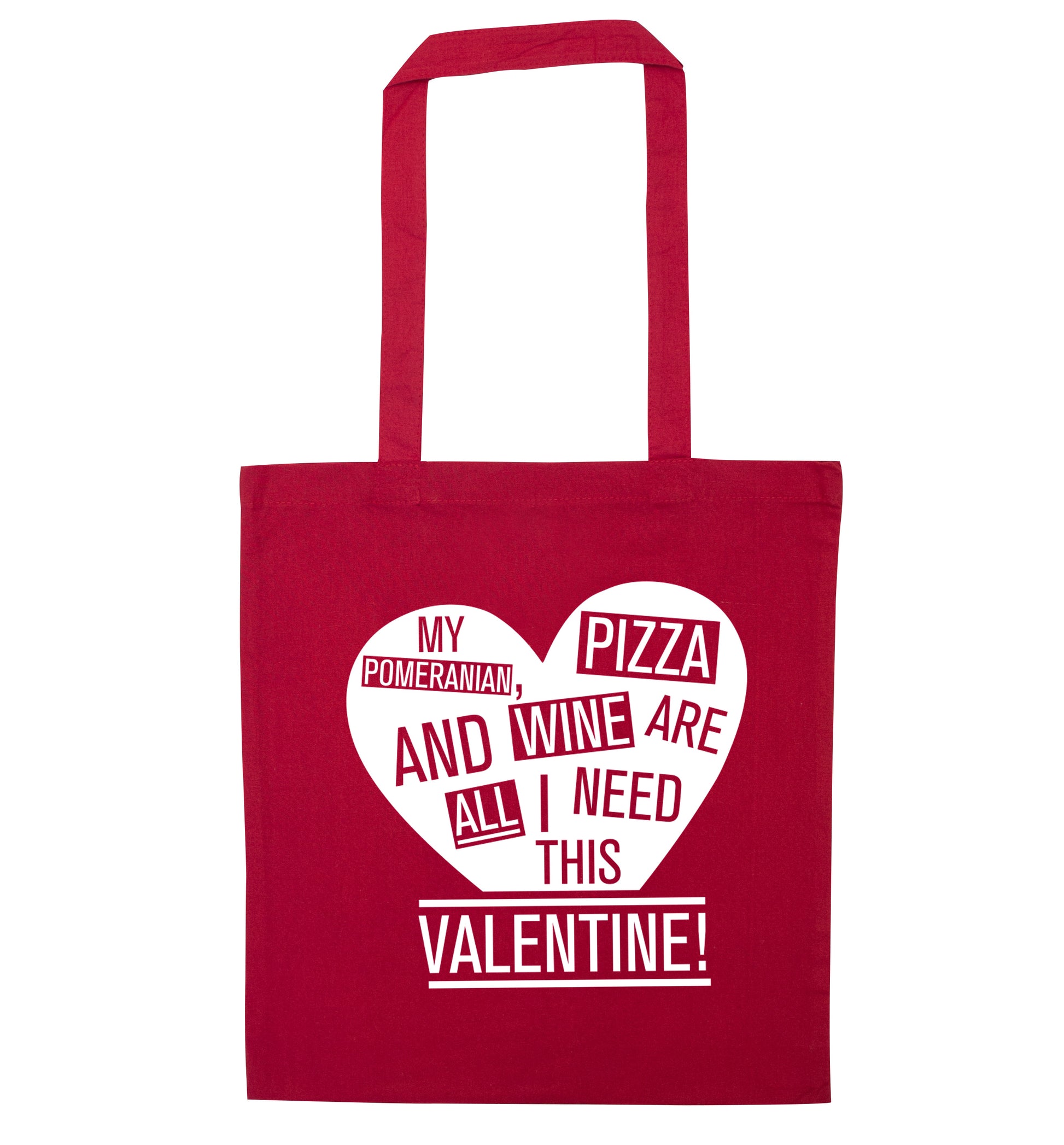 My pomeranian, chocolate and wine are all I need this valentine! red tote bag