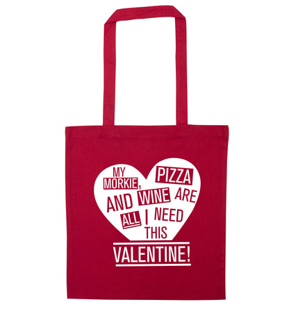 My morkie, pizza and wine are all I need this valentine! red tote bag