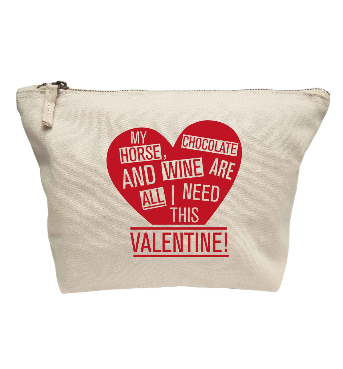 My horse chocolate and wine are all I need this valentine | Makeup / wash bag