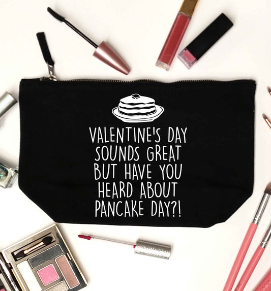 Valentine's day sounds great but have you heard about pancake day?! black makeup bag