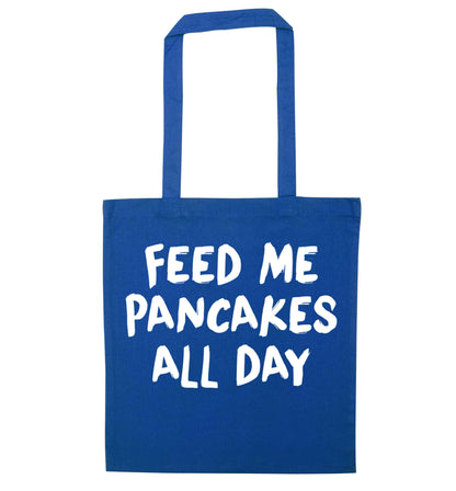 Feed me pancakes all day blue tote bag