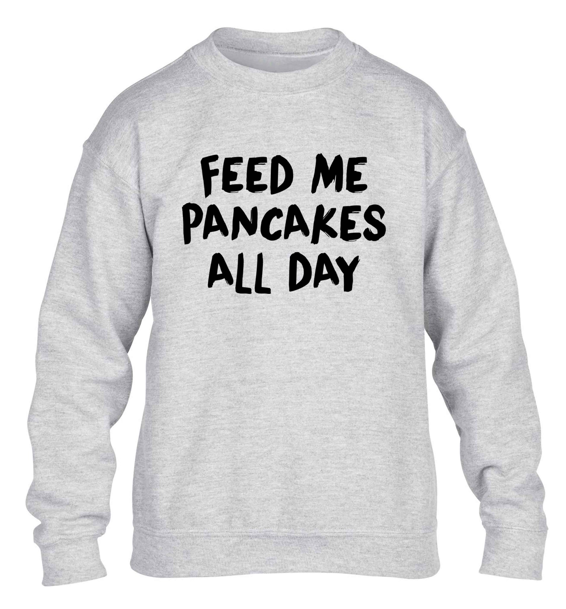 Feed me pancakes all day children's grey sweater 12-13 Years