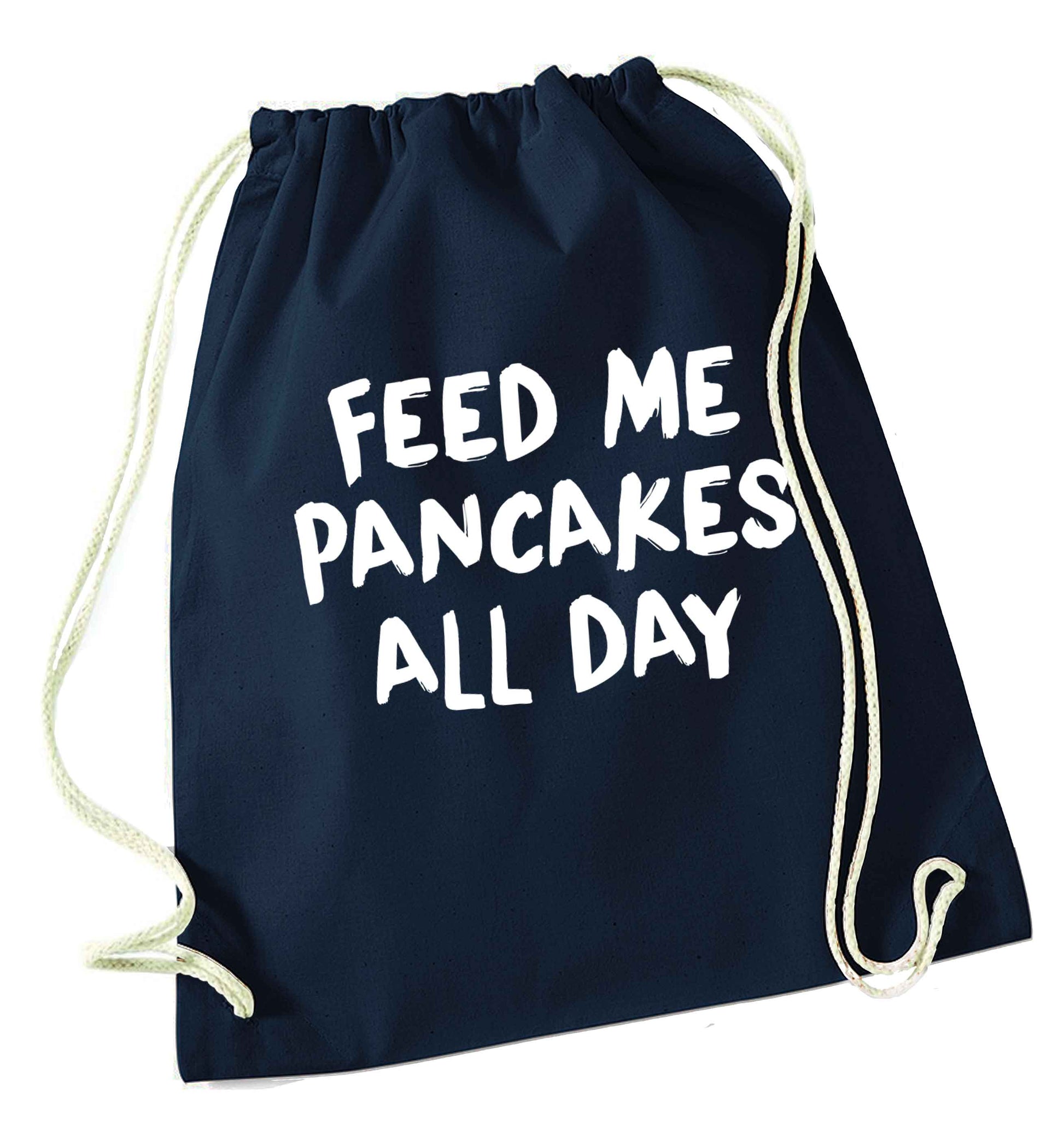 Feed me pancakes all day navy drawstring bag