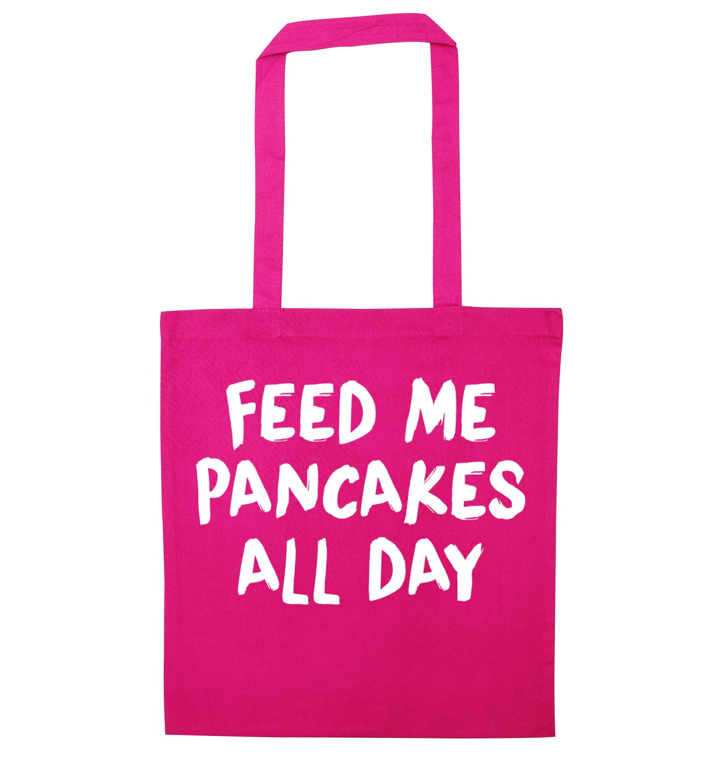 Feed me pancakes all day pink tote bag