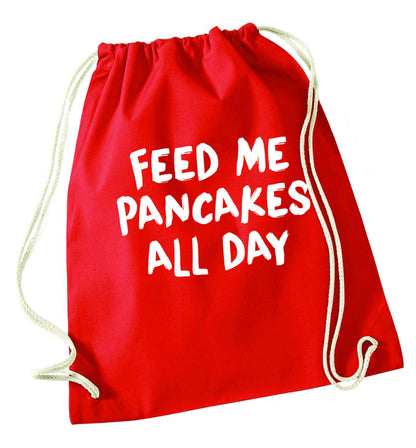 Feed me pancakes all day red drawstring bag 