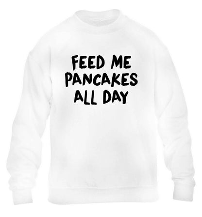 Feed me pancakes all day children's white sweater 12-13 Years