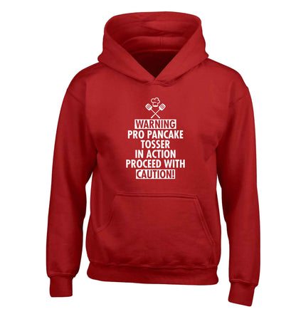 Warning pro pancake tosser in action proceed with caution children's red hoodie 12-13 Years