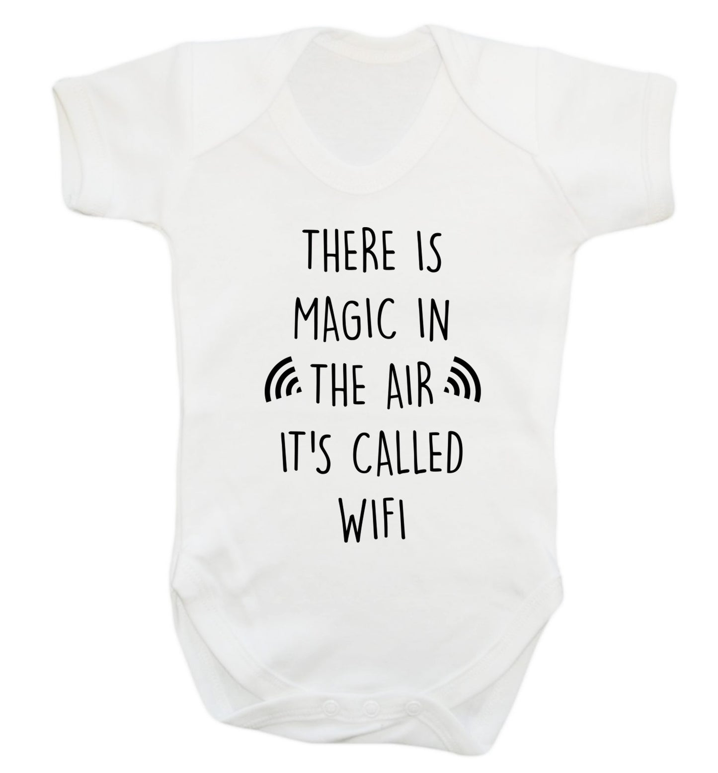 There is magic in the air it's called wifi Baby Vest white 18-24 months