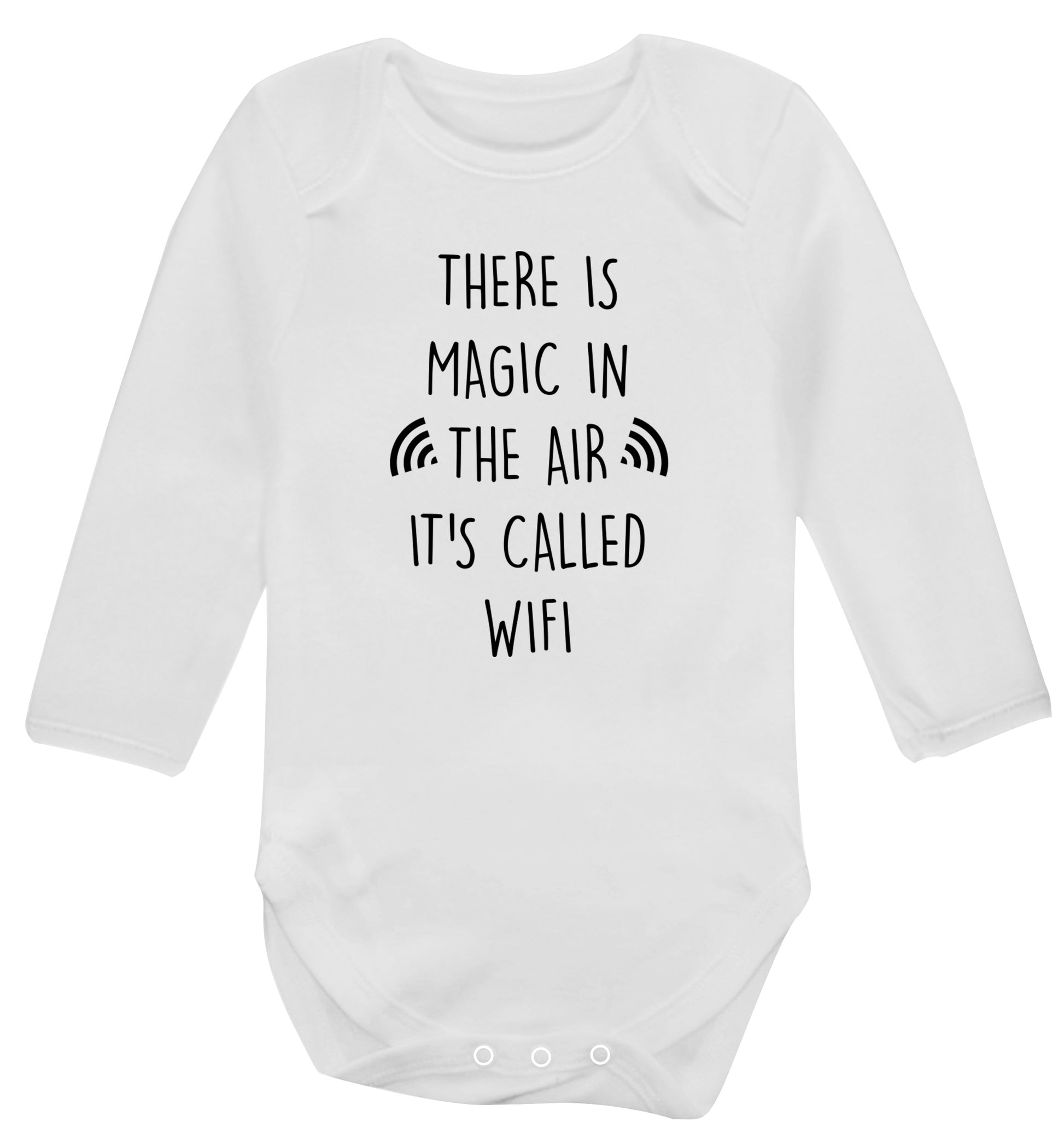 There is magic in the air it's called wifi Baby Vest long sleeved white 6-12 months
