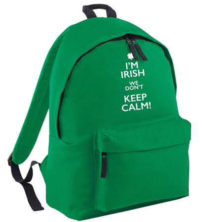 I'm Irish we don't keep calm green adults backpack