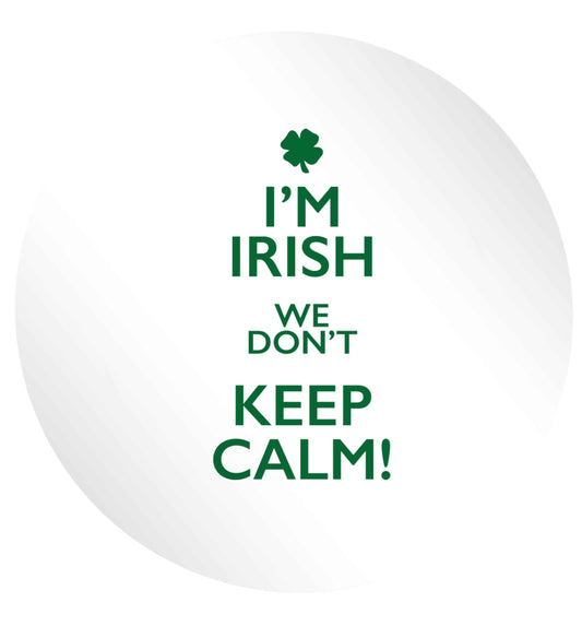 I'm Irish we don't keep calm 24 @ 45mm matt circle stickers