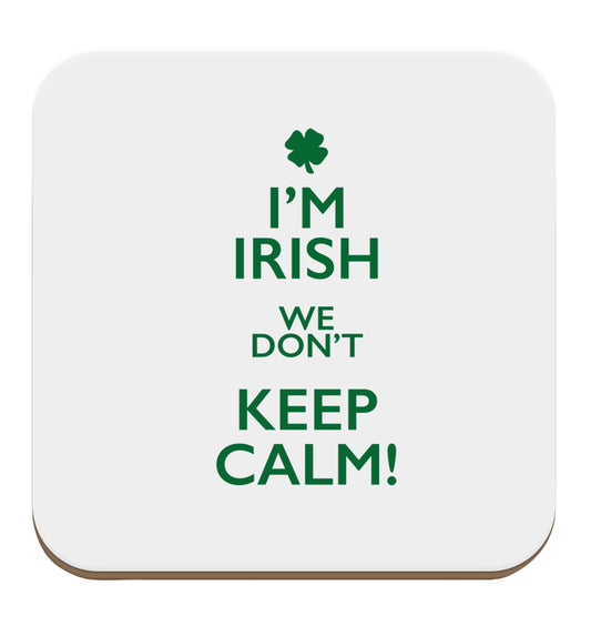 I'm Irish we don't keep calm set of four coasters