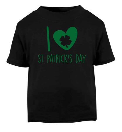 I love St.Patricks day Black baby toddler Tshirt 2 years