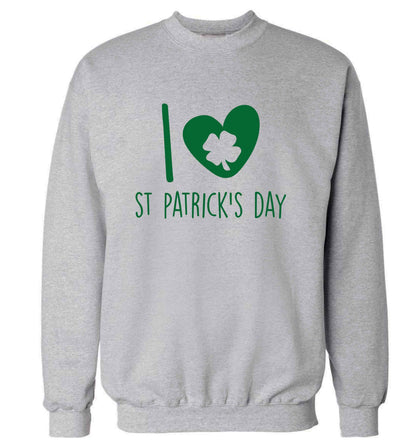 I love St.Patricks day adult's unisex grey sweater 2XL