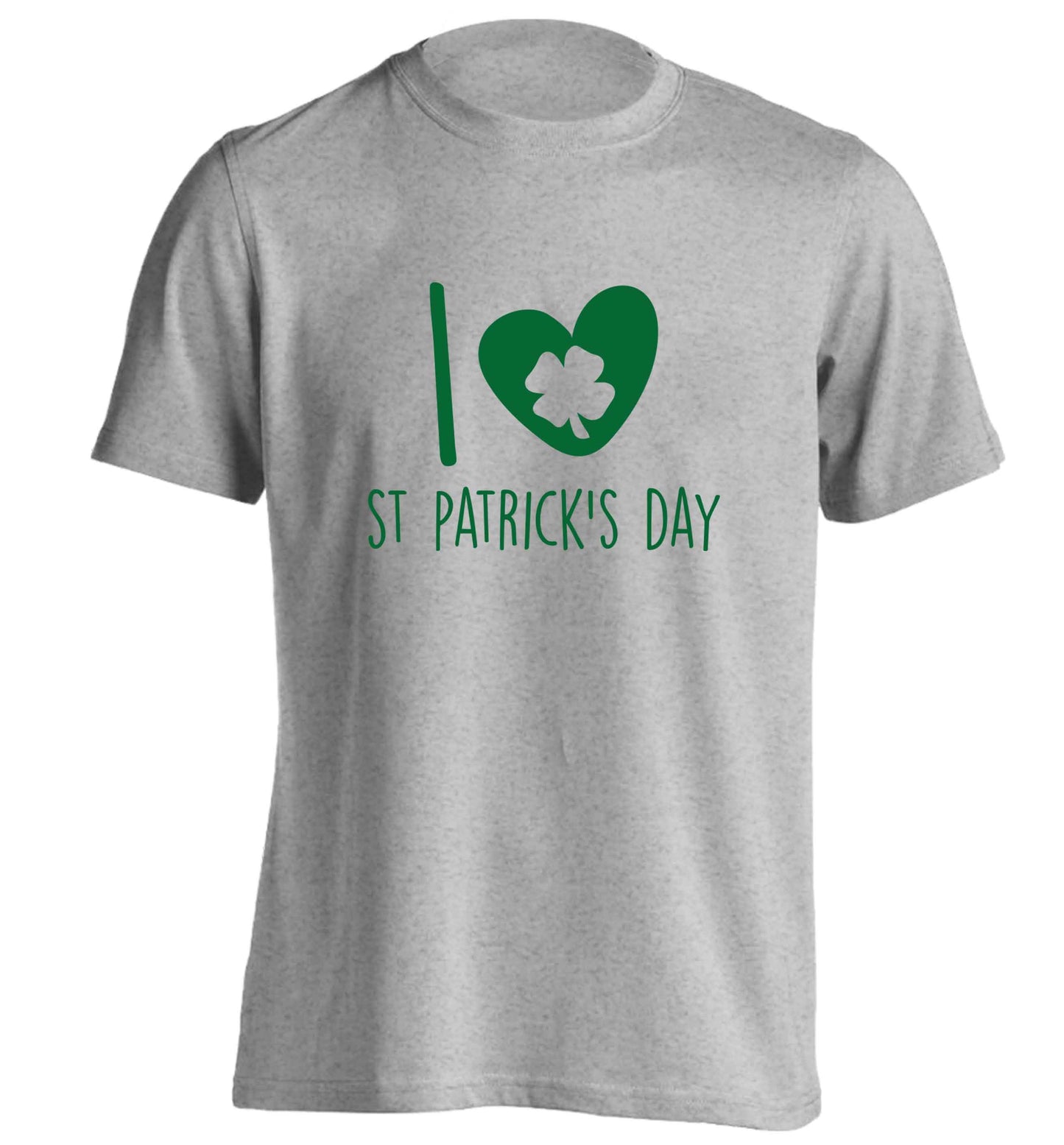I love St.Patricks day adults unisex grey Tshirt 2XL