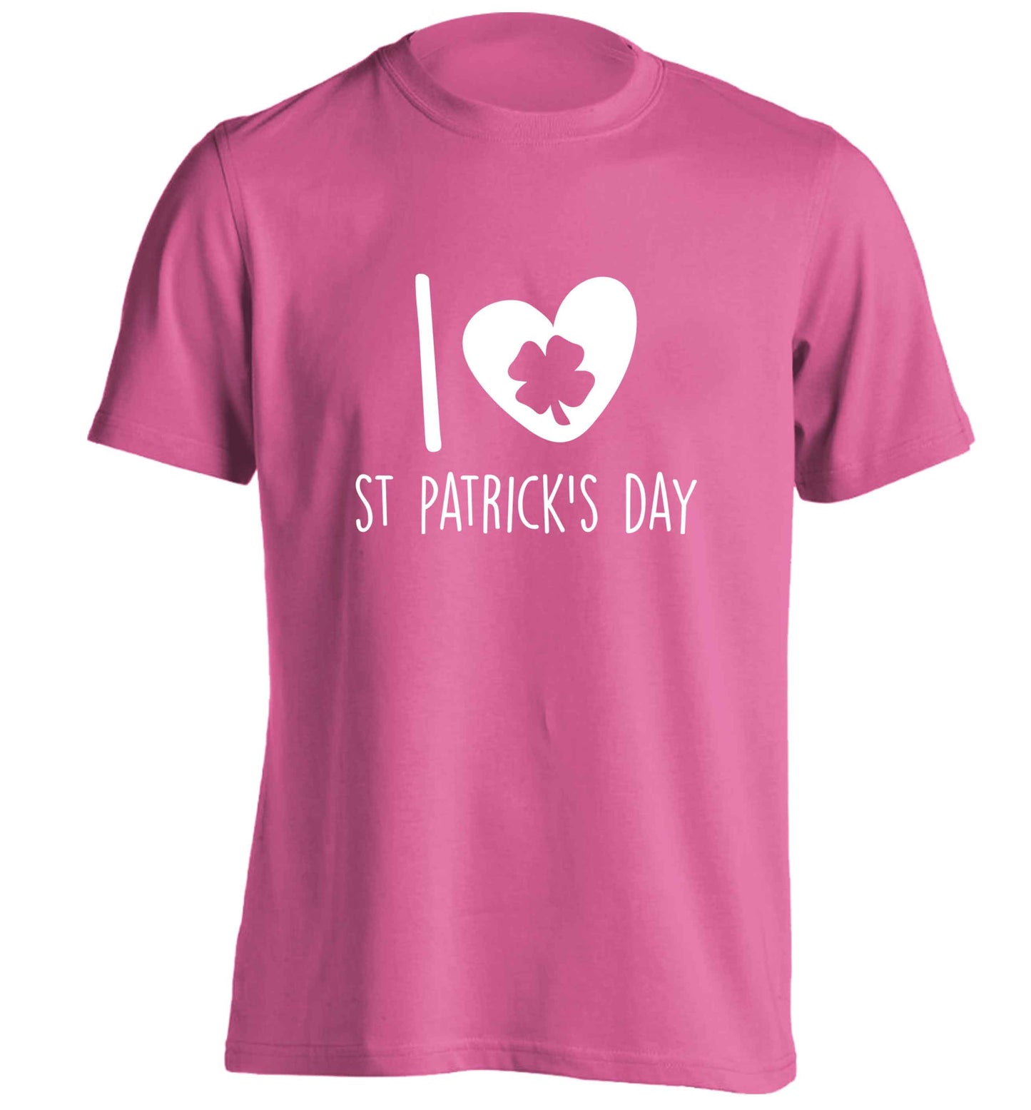 I love St.Patricks day adults unisex pink Tshirt 2XL