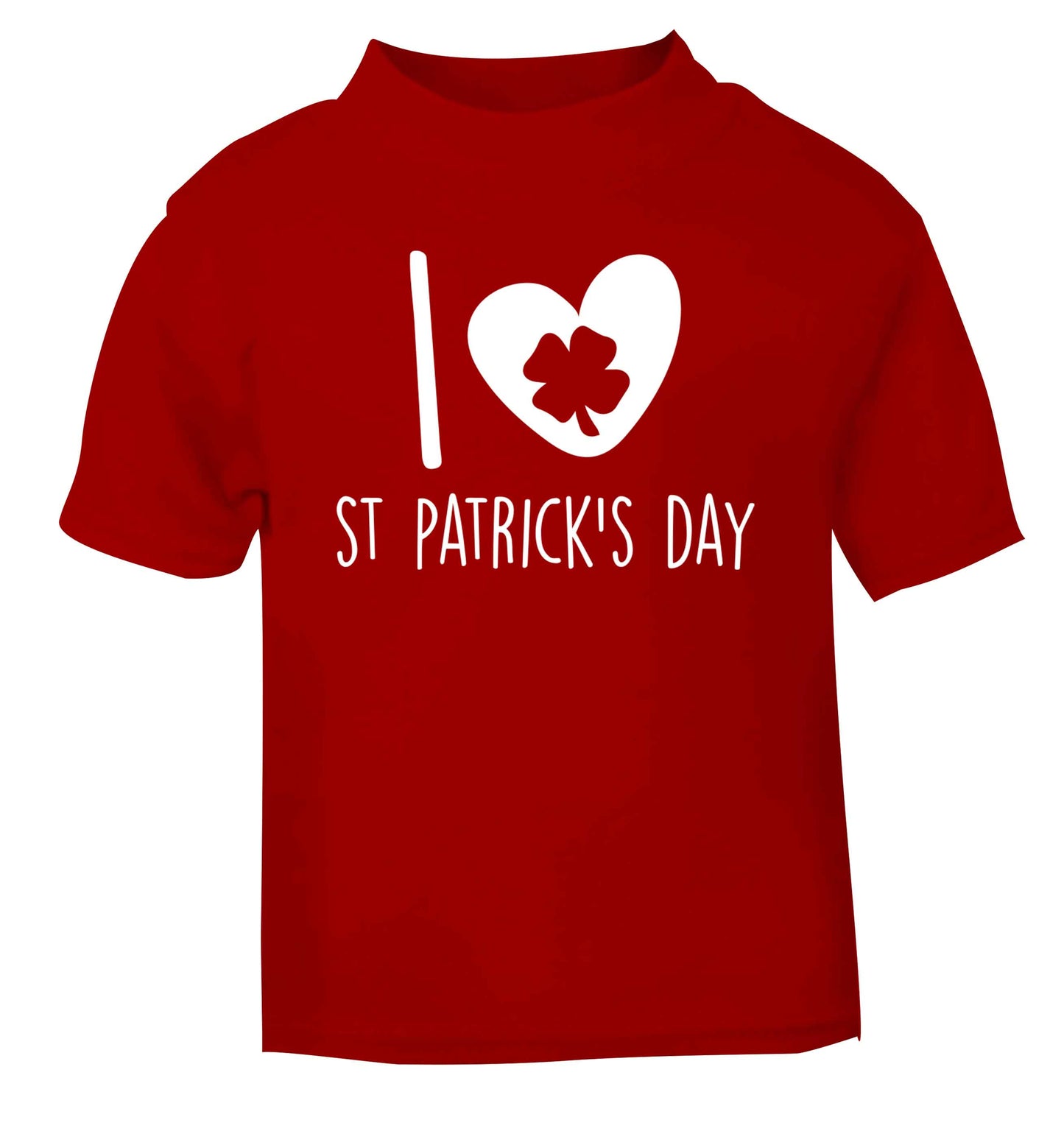 I love St.Patricks day red baby toddler Tshirt 2 Years