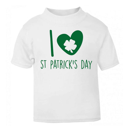 I love St.Patricks day white baby toddler Tshirt 2 Years