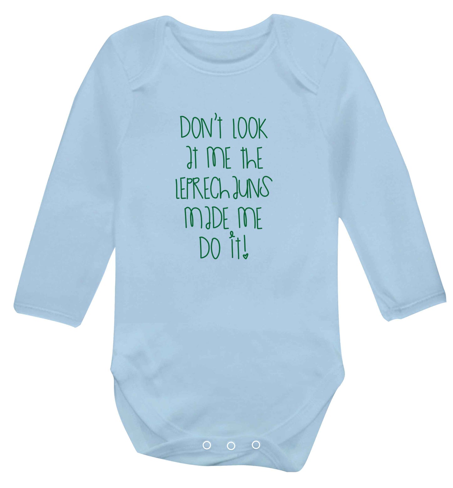 Don't look at me the leprechauns made me do it baby vest long sleeved pale blue 6-12 months