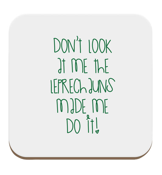 Don't look at me the leprechauns made me do it set of four coasters