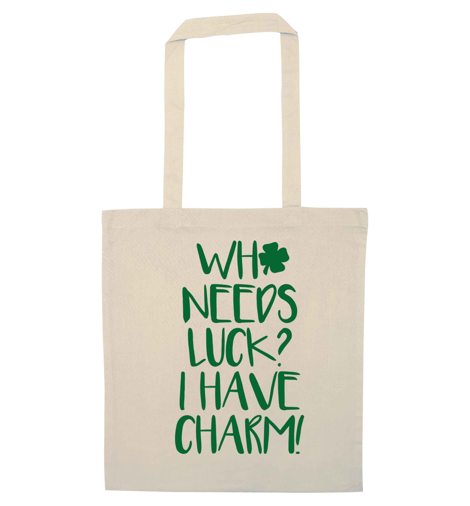 Who needs luck? I have charm! natural tote bag