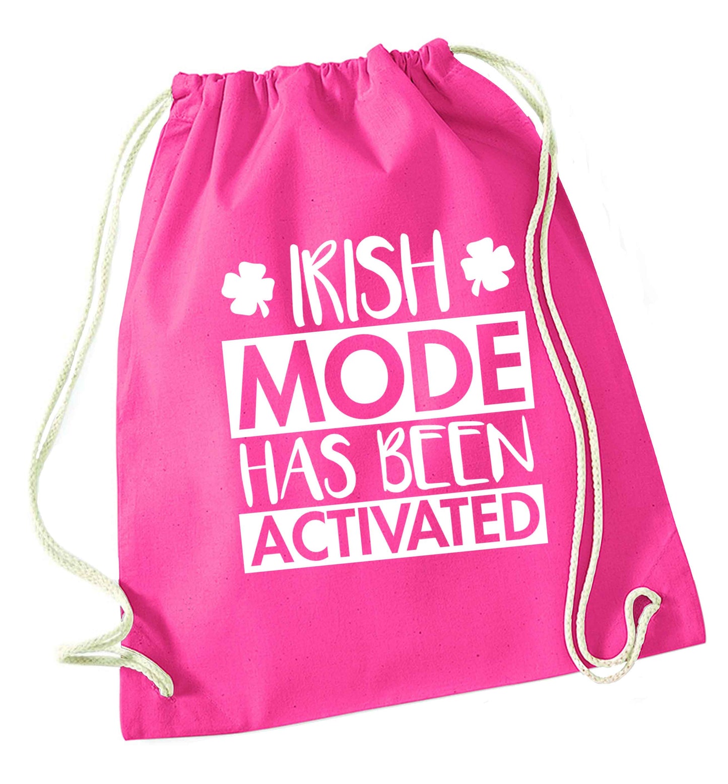 Irish mode has been activated pink drawstring bag
