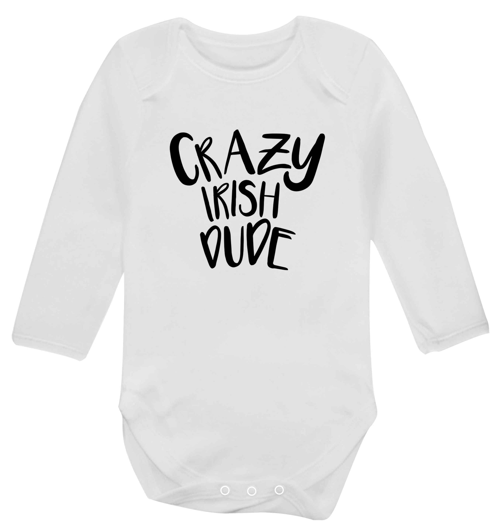 Crazy Irish dude baby vest long sleeved white 6-12 months