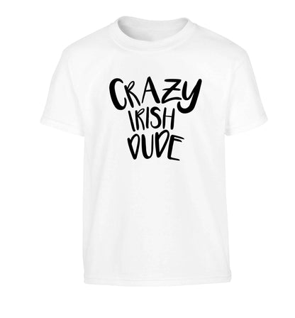 Crazy Irish dude Children's white Tshirt 12-13 Years