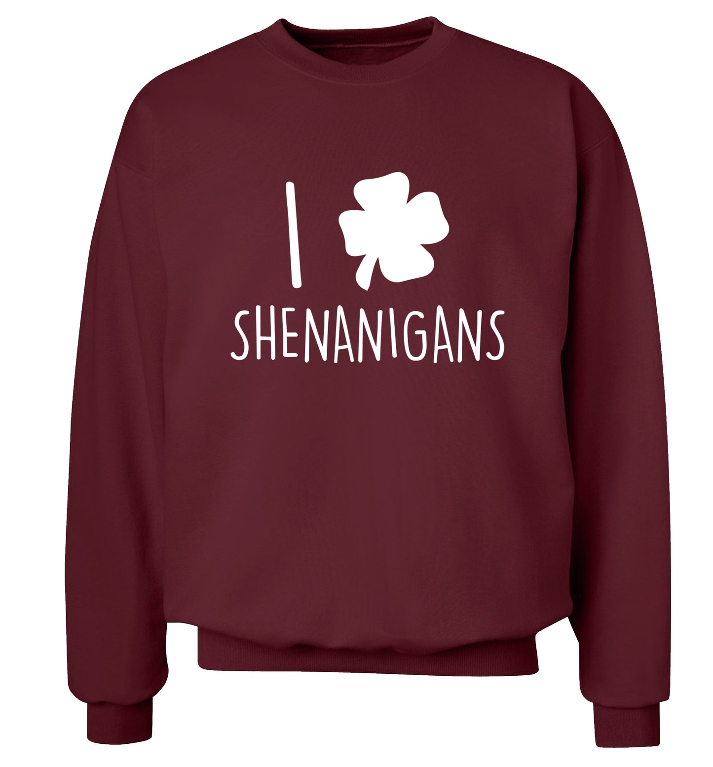 I love shenanigans Adult's unisex maroon Sweater 2XL