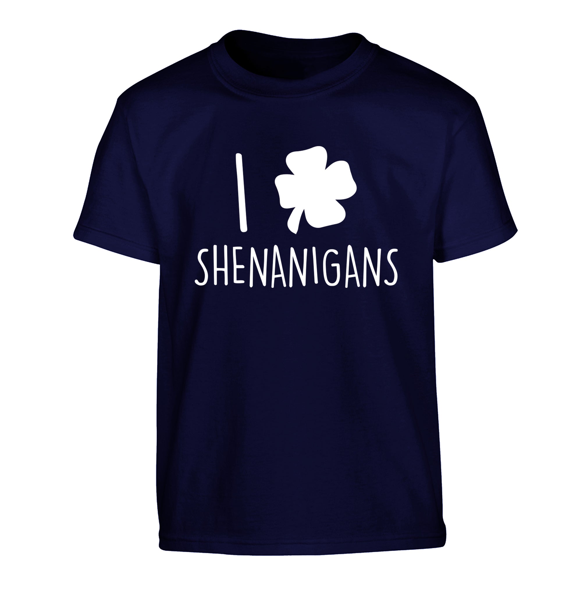 I love shenanigans Children's navy Tshirt 12-13 Years