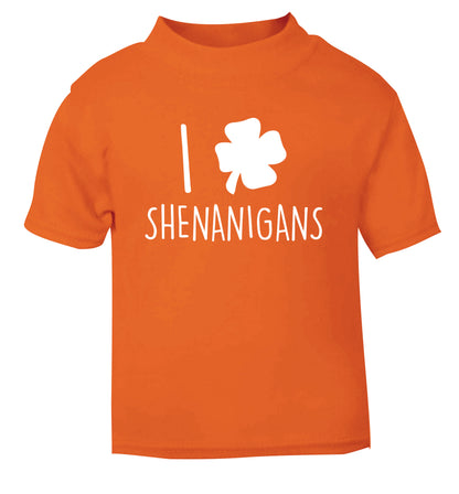 I love shenanigans orange Baby Toddler Tshirt 2 Years