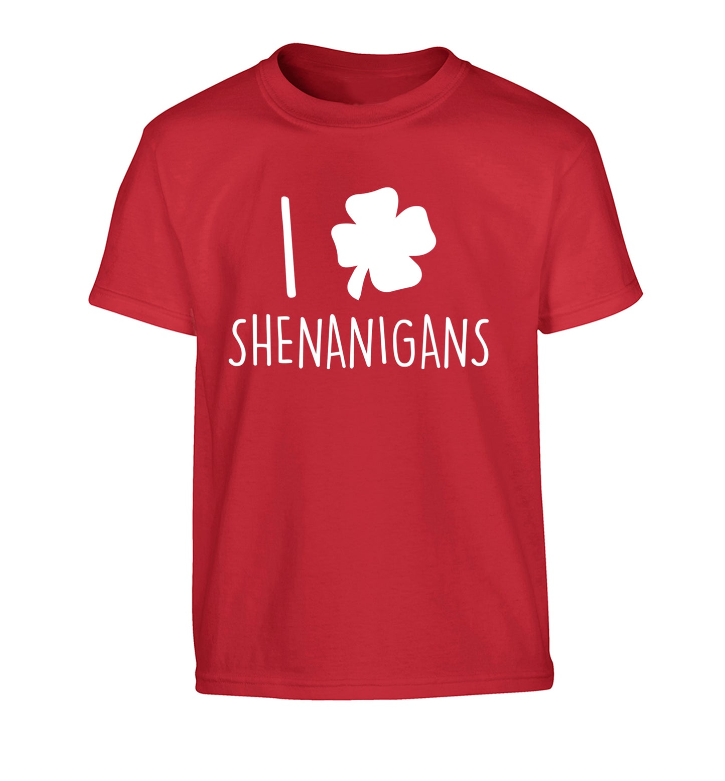 I love shenanigans Children's red Tshirt 12-13 Years