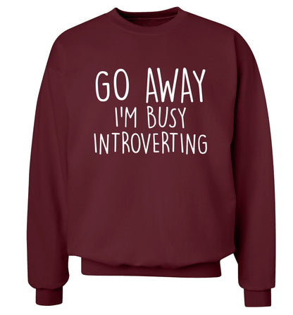 Go away I'm busy introverting Adult's unisex maroon Sweater 2XL
