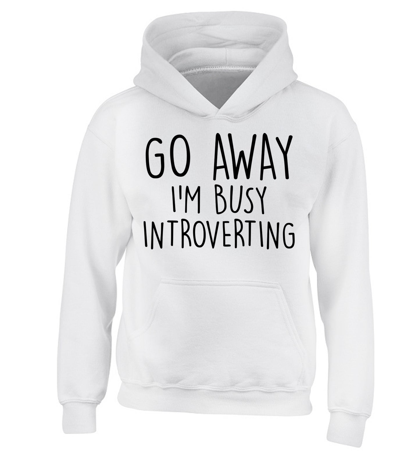 Go away I'm busy introverting children's white hoodie 12-13 Years