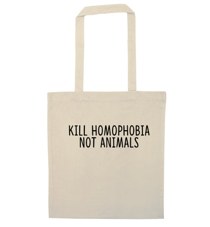 Kill Homophobia Not Animals natural tote bag
