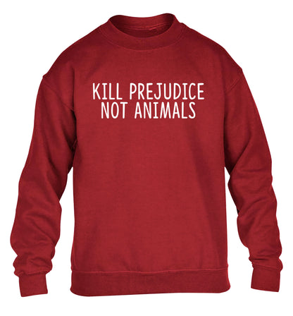 Kill Prejudice Not Animals children's grey sweater 12-13 Years