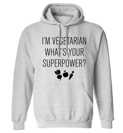 I'm vegetarian what's your superpower? adults unisex grey hoodie 2XL