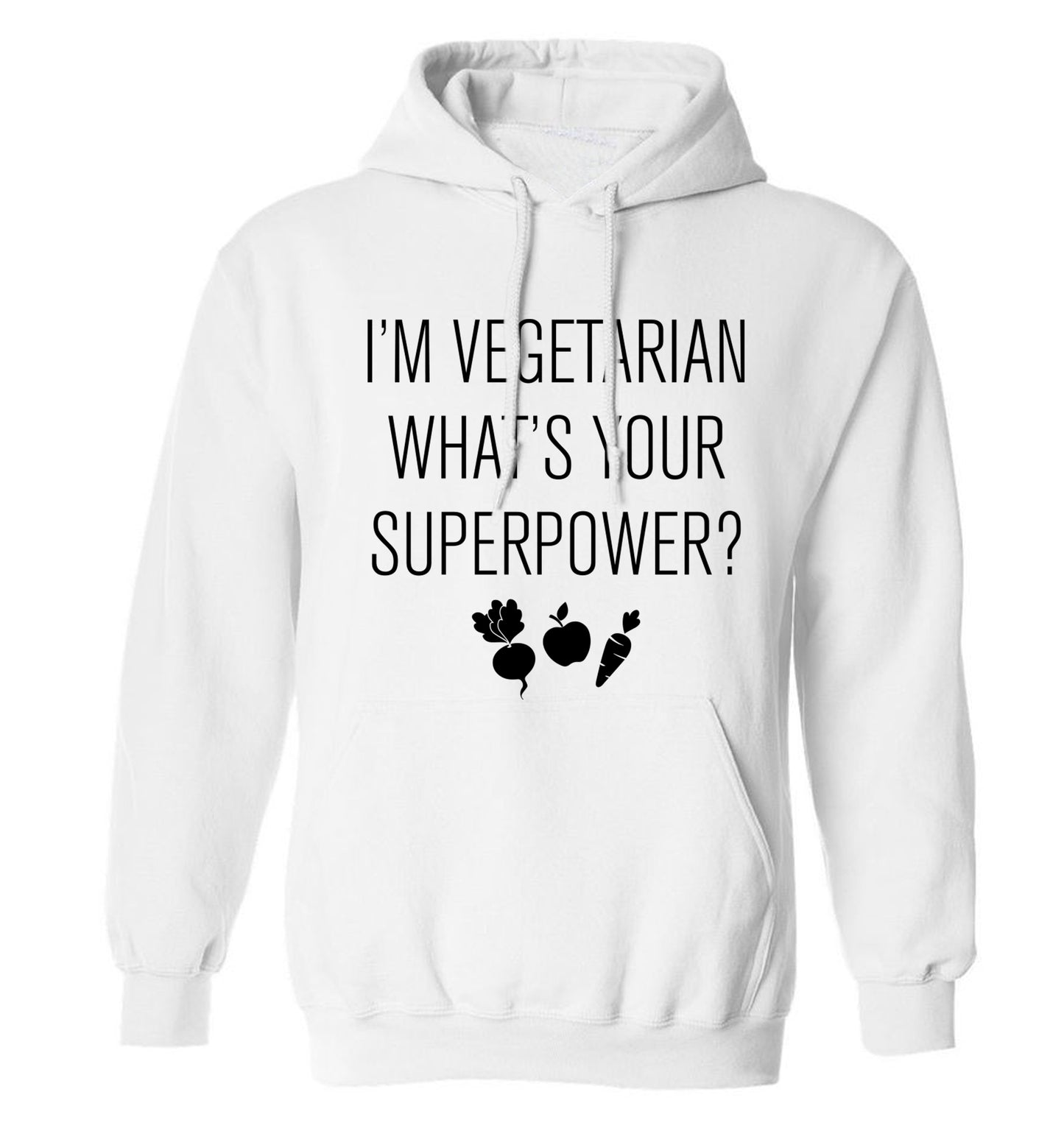 I'm vegetarian what's your superpower? adults unisex white hoodie 2XL