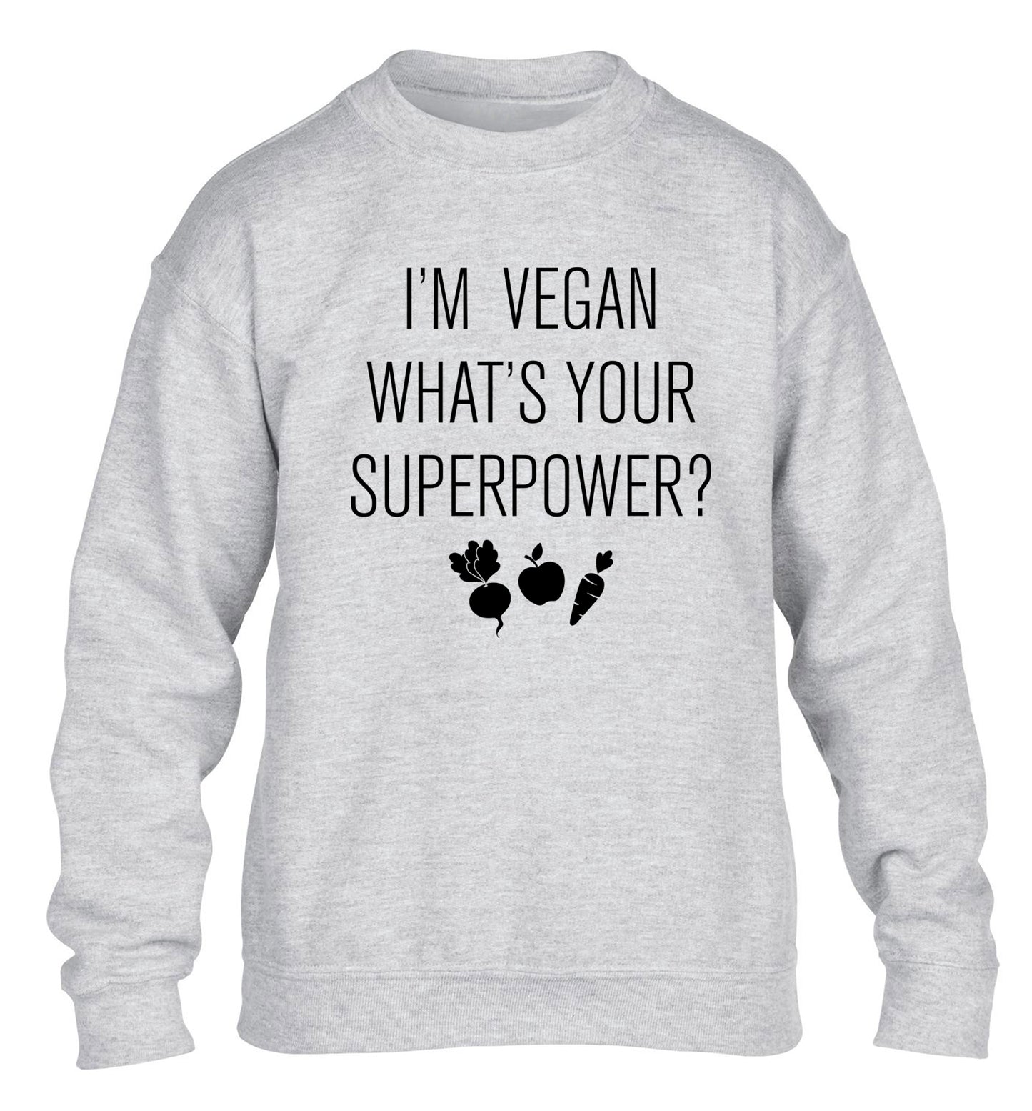 I'm Vegan What's Your Superpower? children's grey sweater 12-13 Years