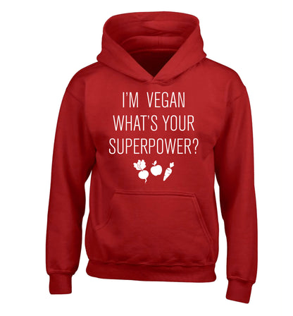 I'm Vegan What's Your Superpower? children's red hoodie 12-13 Years