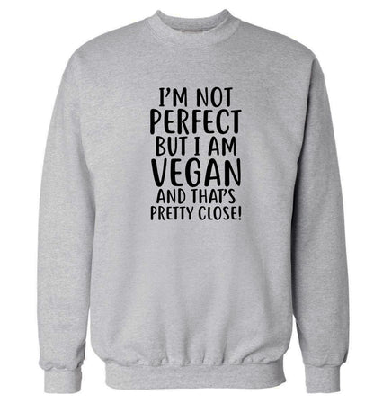 Might not be perfect but I am vegan Adult's unisex grey Sweater 2XL