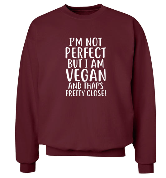 Might not be perfect but I am vegan Adult's unisex maroon Sweater 2XL
